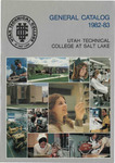 General College Catalog 1982-1983 by Utah Technical College at Salt Lake